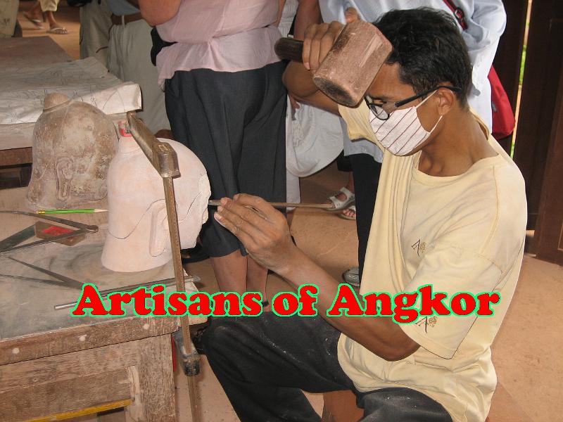 013001 Artisans of Angkor.JPG